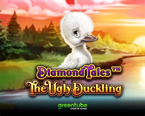 diamond tales the ugly duckling game  Malfunction voids all pays and plays